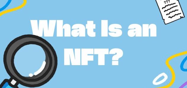 What Is an NFT?